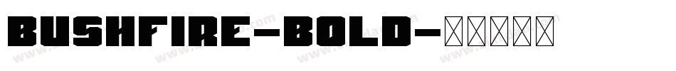 Bushfire-Bold字体转换