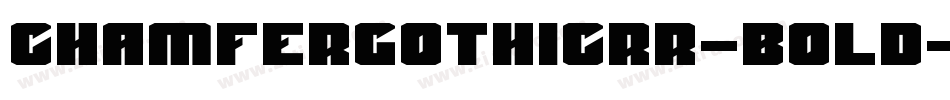 ChamferGothicRR-Bold字体转换