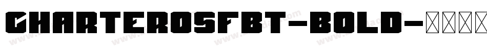 CharterOSFBT-Bold字体转换
