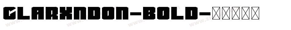 Clarxndon-Bold字体转换