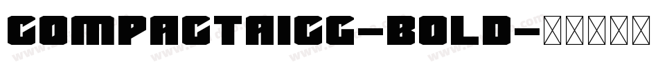 CompactaICG-Bold字体转换