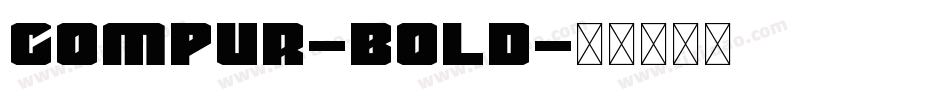 Compur-Bold字体转换