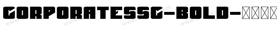CorporateSSC-Bold字体转换
