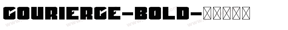 CourierCE-Bold字体转换