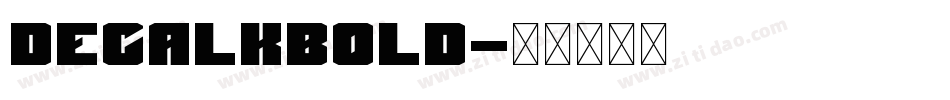 DecalkBold字体转换