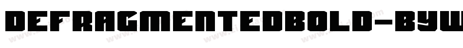 DefragmentedBold-BywG字体转换