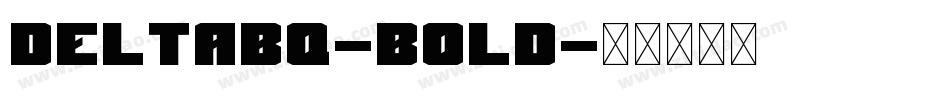 DeltaBQ-Bold字体转换