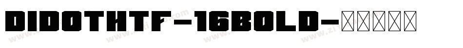 DidotHTF-16Bold字体转换