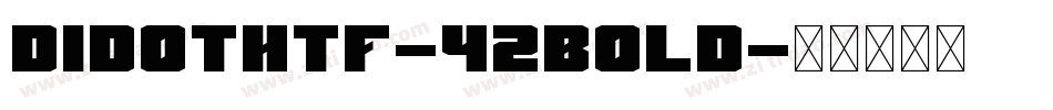 DidotHTF-42Bold字体转换