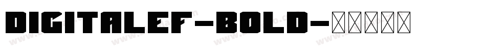 DigitalEF-Bold字体转换