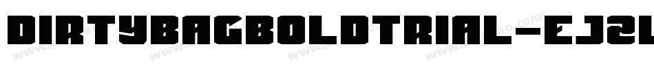 DirtybagBoldTrial-eJzl字体转换