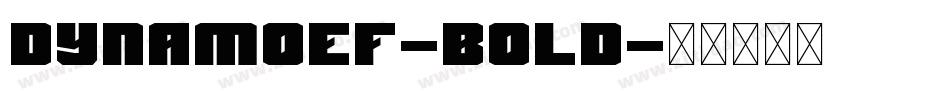 DynamoEF-Bold字体转换