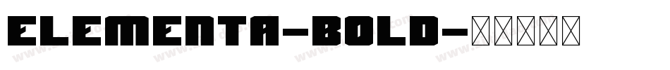 Elementa-Bold字体转换
