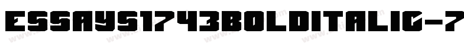Essays1743BoldItalic-7XJV字体转换