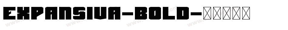 Expansiva-Bold字体转换