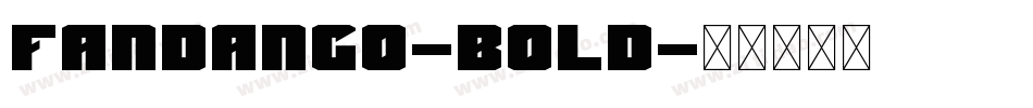 Fandango-Bold字体转换