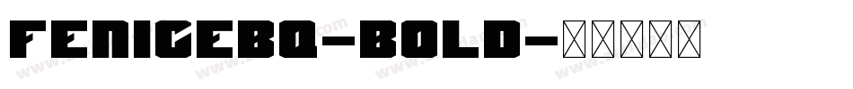 FeniceBQ-Bold字体转换
