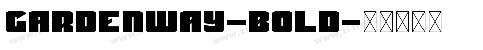 Gardenway-Bold字体转换