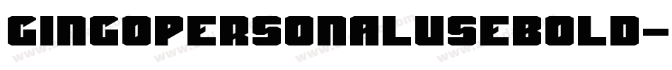 GingopersonaluseBold-Yzyda字体转换