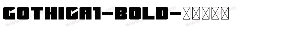 GothicA1-Bold字体转换