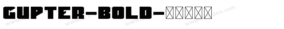 Gupter-Bold字体转换