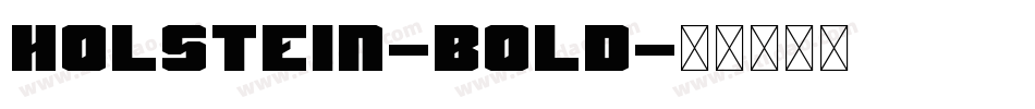 Holstein-Bold字体转换