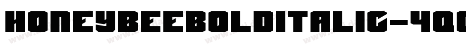HoneybeeBoldItalic-4qgD字体转换