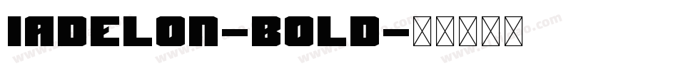 Iadelon-Bold字体转换