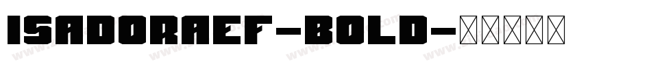 IsadoraEF-Bold字体转换