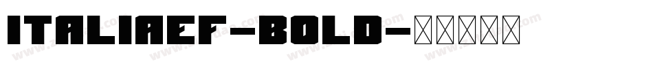 ItaliaEF-Bold字体转换