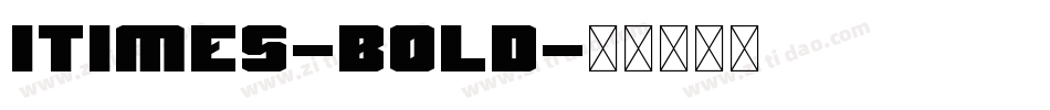 Itimes-Bold字体转换