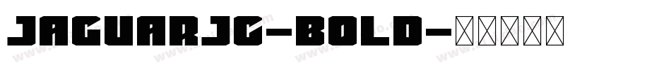 JaguarJC-Bold字体转换