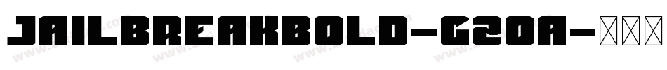 JailbreakBold-Gz0a字体转换
