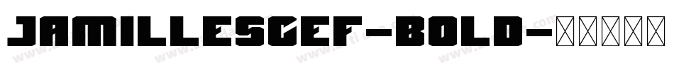 JamilleSCEF-Bold字体转换