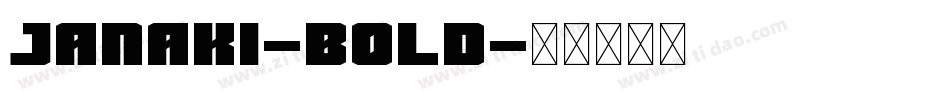 Janaki-Bold字体转换