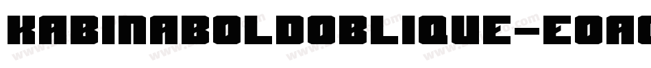KabinaBoldOblique-eOag字体转换