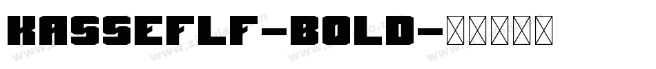 KasseFLF-Bold字体转换