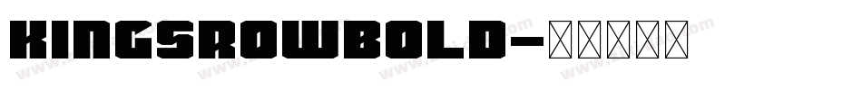 KingsrowBold字体转换