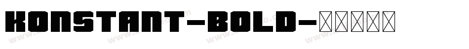 Konstant-Bold字体转换