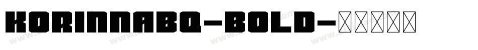 KorinnaBQ-Bold字体转换