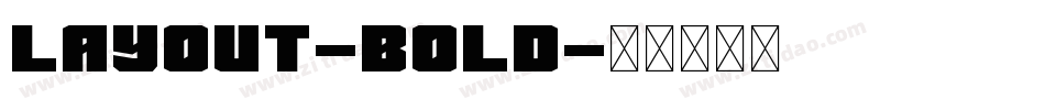 Layout-Bold字体转换