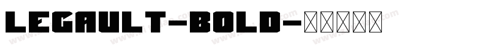 Legault-Bold字体转换