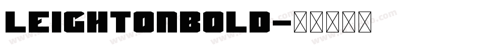 LeightonBold字体转换