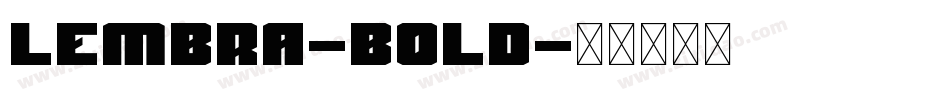 Lembra-Bold字体转换