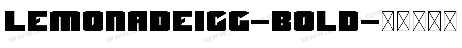 LemonadeICG-Bold字体转换