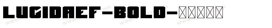 LucidaEF-Bold字体转换