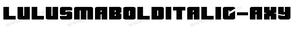 LulusmaBoldItalic-axyqR字体转换