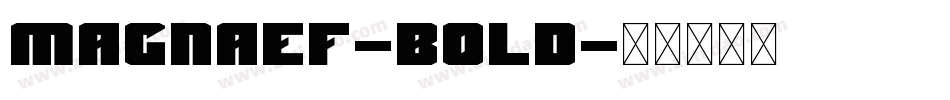 MagnaEF-Bold字体转换