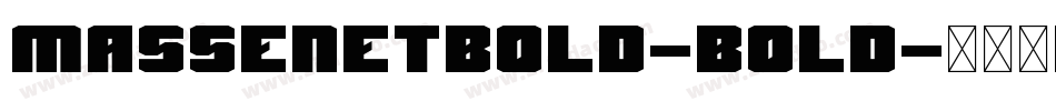 MassenetBold-Bold字体转换