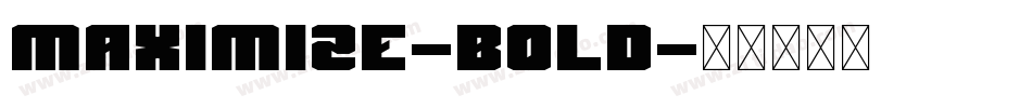 Maximize-Bold字体转换